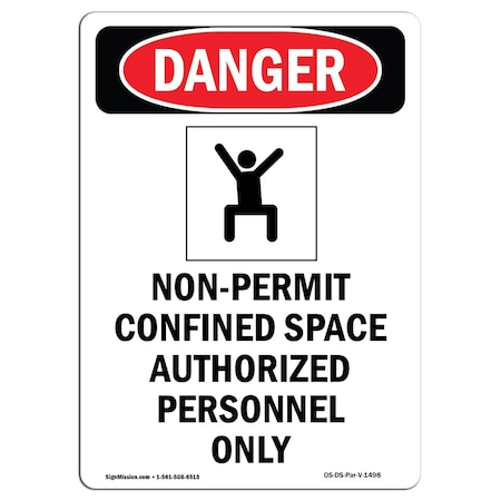 OSHA Danger Sign, Non-Permit Confined, 10in X 7in Rigid Plastic